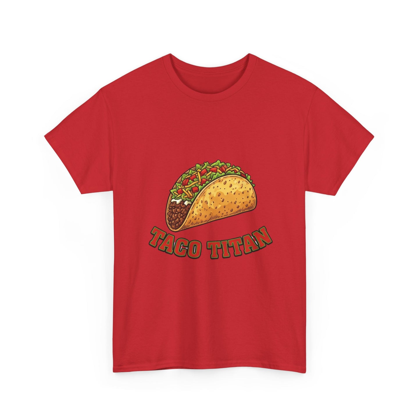 T-Shirt — Taco Titan Graphic Tee (Funny Taco Lover Shirt)