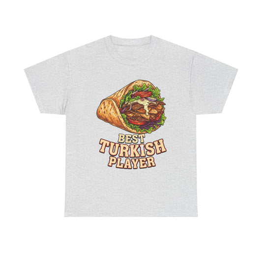 T-Shirt — "Best Turkish Player" Shawarma Graphic Tee