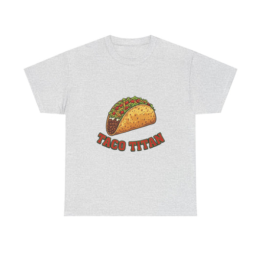 T-Shirt — Taco Titan Graphic Tee (Funny Taco Lover Shirt)