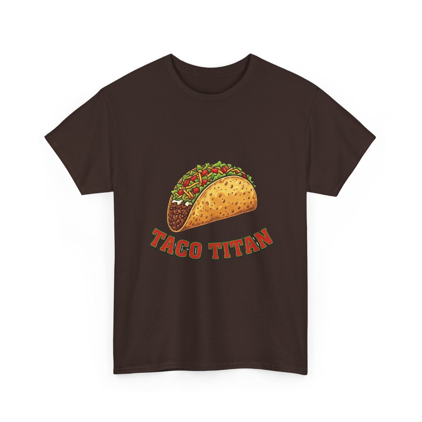 T-Shirt — Taco Titan Graphic Tee (Funny Taco Lover Shirt)